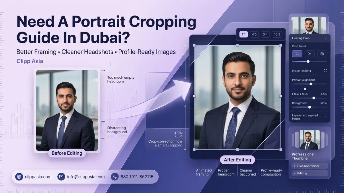 Need A Portrait Cropping Guide In Dubai?